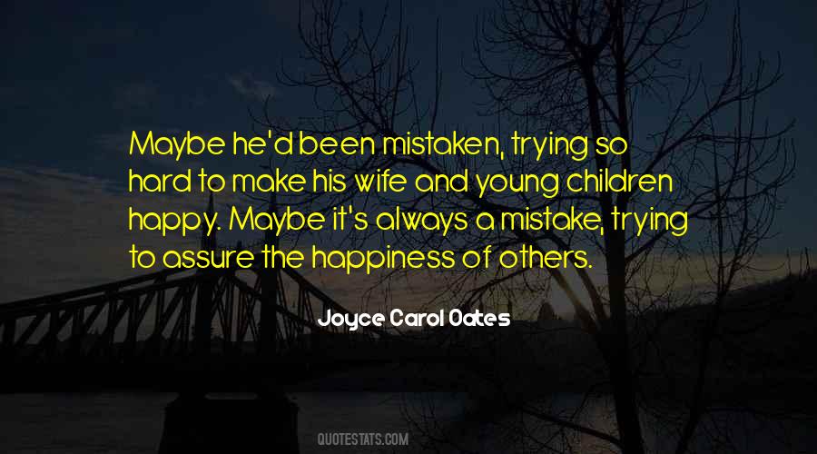 Quotes About The Happiness Of Others #260128