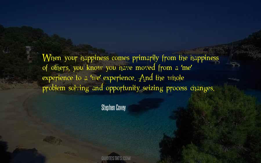 Quotes About The Happiness Of Others #603016