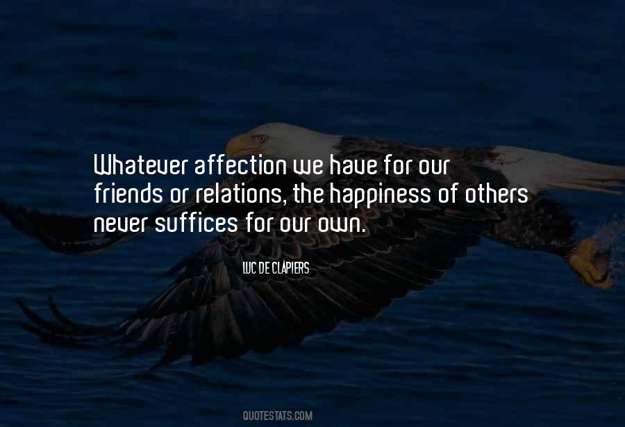 Quotes About The Happiness Of Others #716791