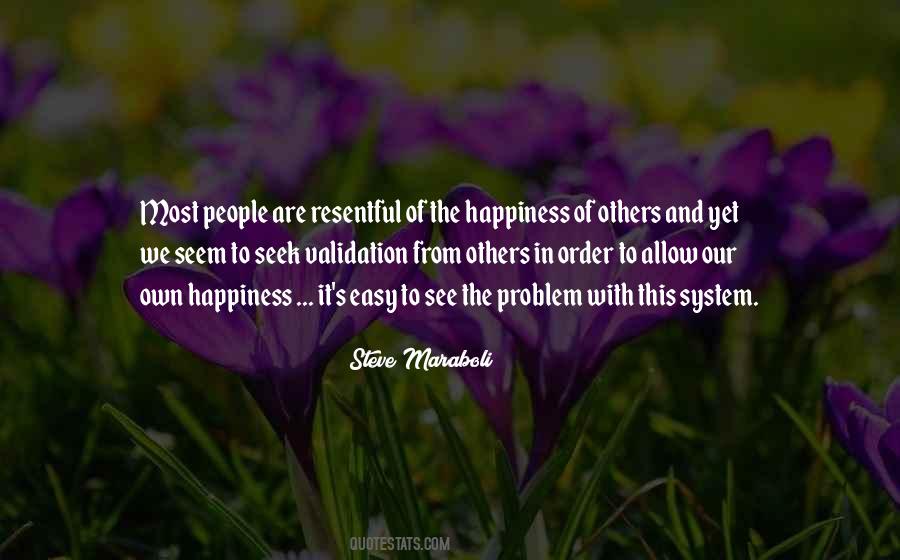 Quotes About The Happiness Of Others #825569