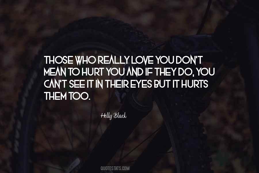 Who Really Love You Quotes #1687810