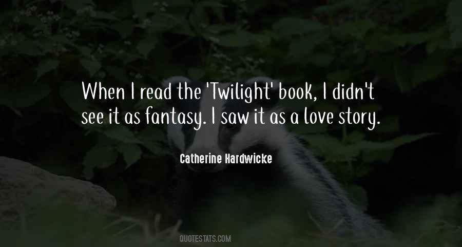 Fantasy Love Story Quotes #1561349