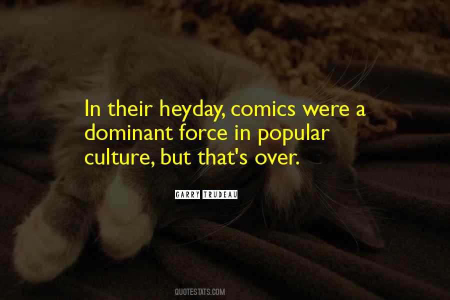 Quotes About Heyday #144817