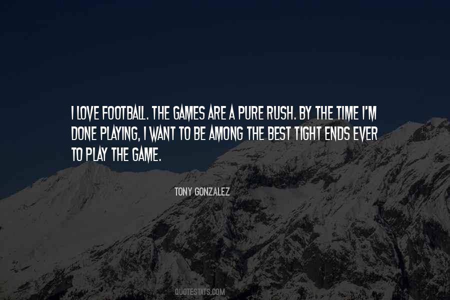 Love To Play Football Quotes #1610983