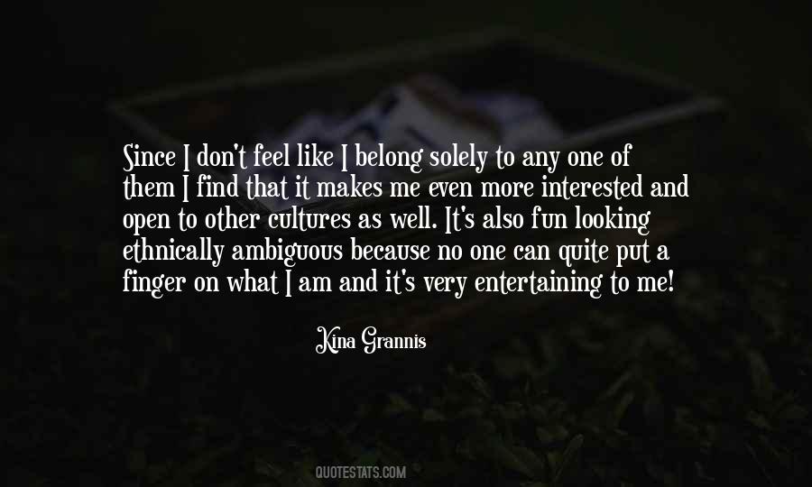 No More Fun Quotes #1359941