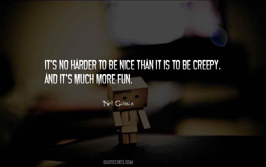 No More Fun Quotes #1458009
