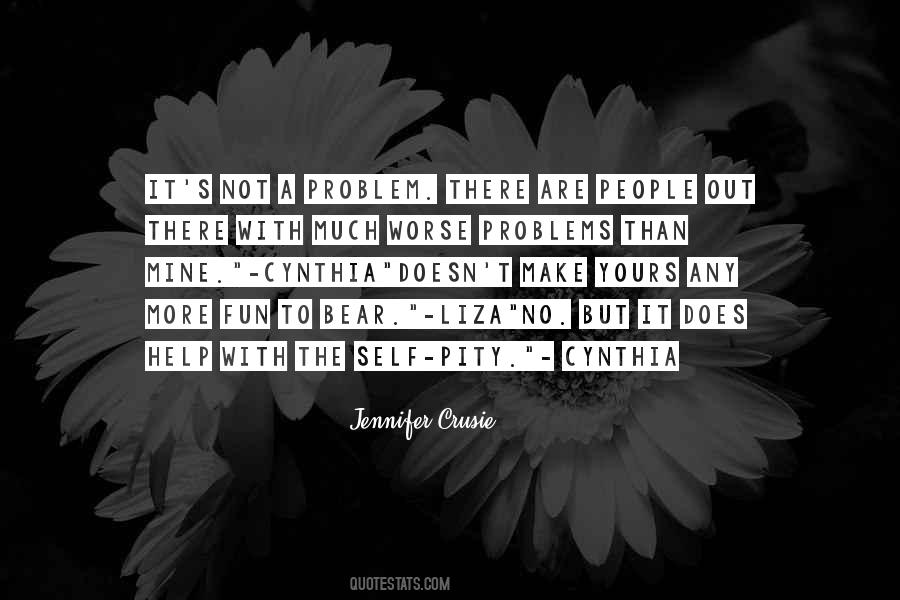 No More Fun Quotes #293957