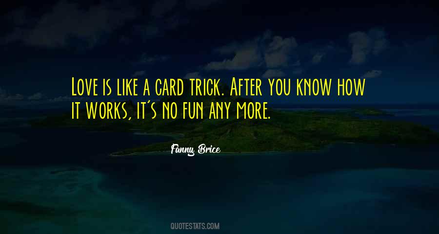 No More Fun Quotes #85174