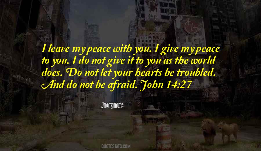 My Peace I Give To You Quotes #1795250