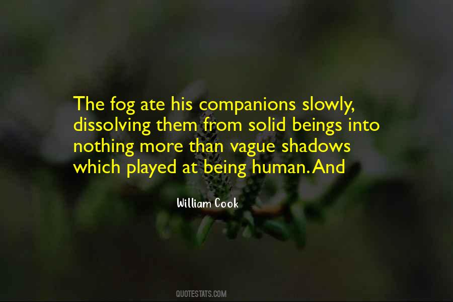 Quotes About Being In The Shadows #1560183
