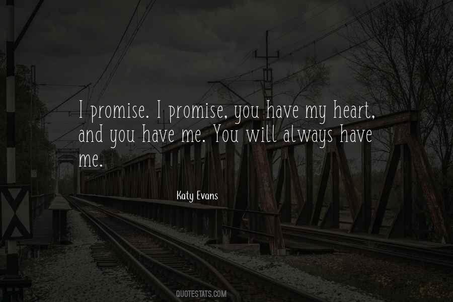 I Will Promise You Quotes #1809827