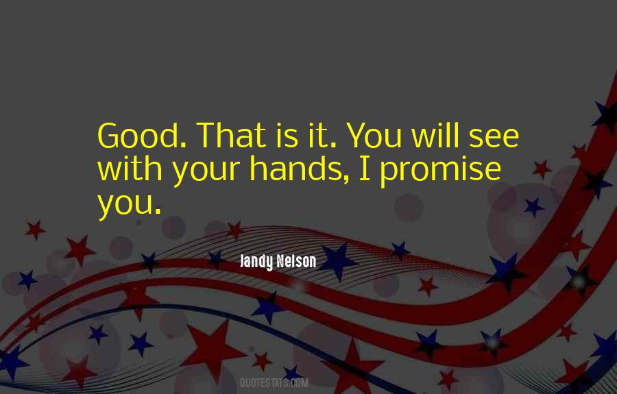 I Will Promise You Quotes #338830