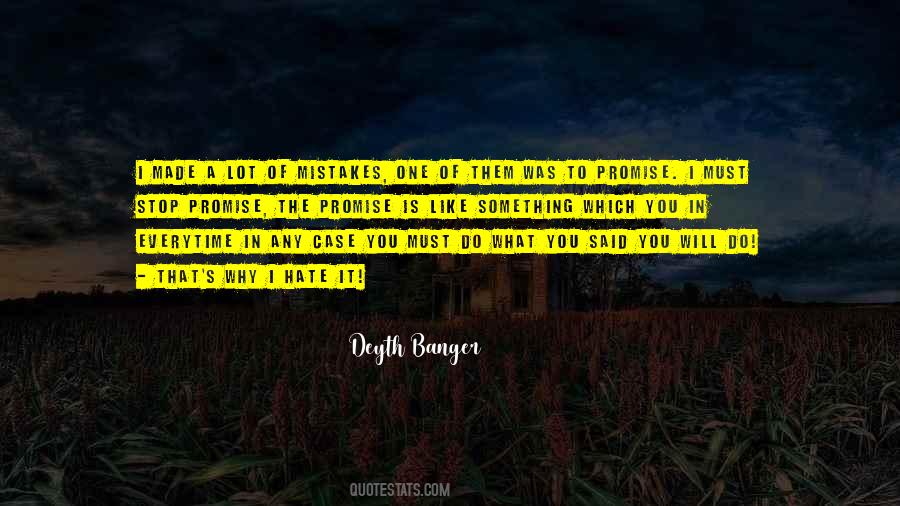 I Will Promise You Quotes #551580