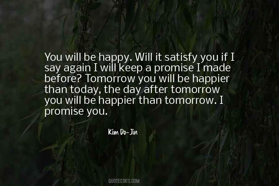 I Will Promise You Quotes #792475