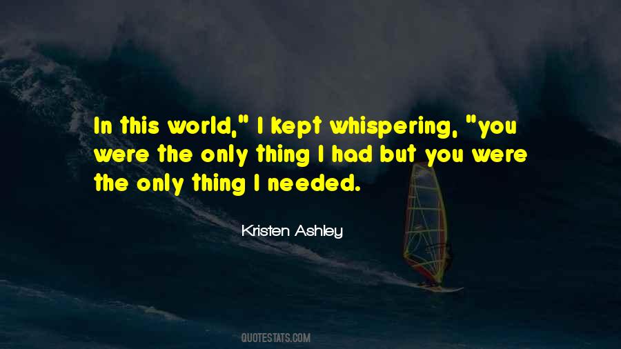 I Needed This Quotes #162598