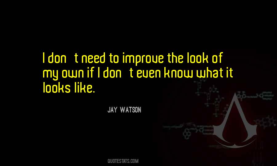 The Need To Know Quotes #43030