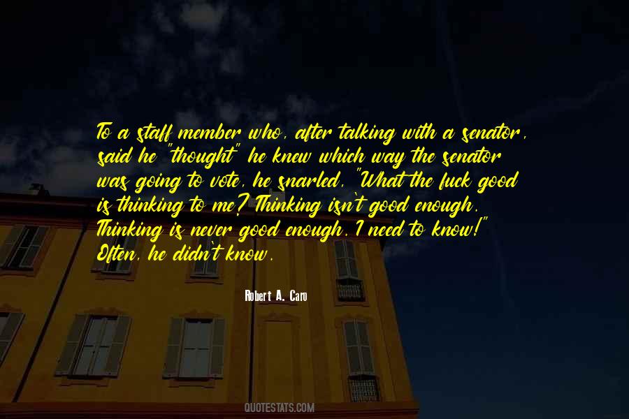 The Need To Know Quotes #59326