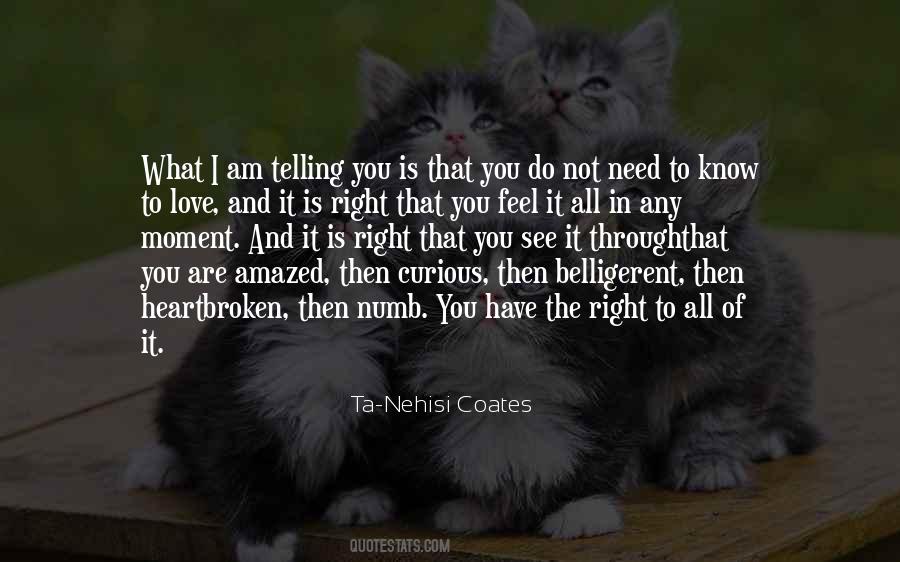 The Need To Know Quotes #74823