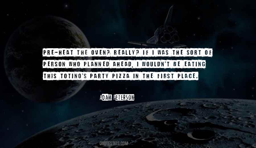 Eating Pizza Quotes #1040589