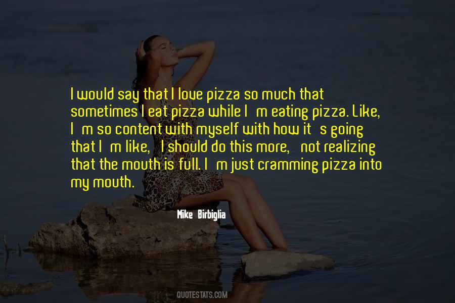 Eating Pizza Quotes #1646202