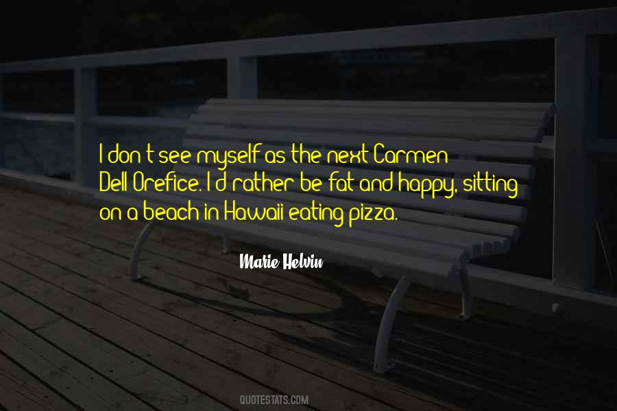 Eating Pizza Quotes #1740024