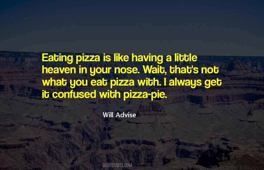Eating Pizza Quotes #556478