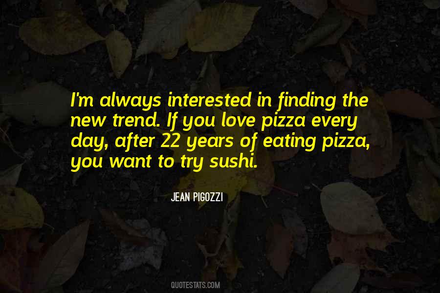 Eating Pizza Quotes #742998