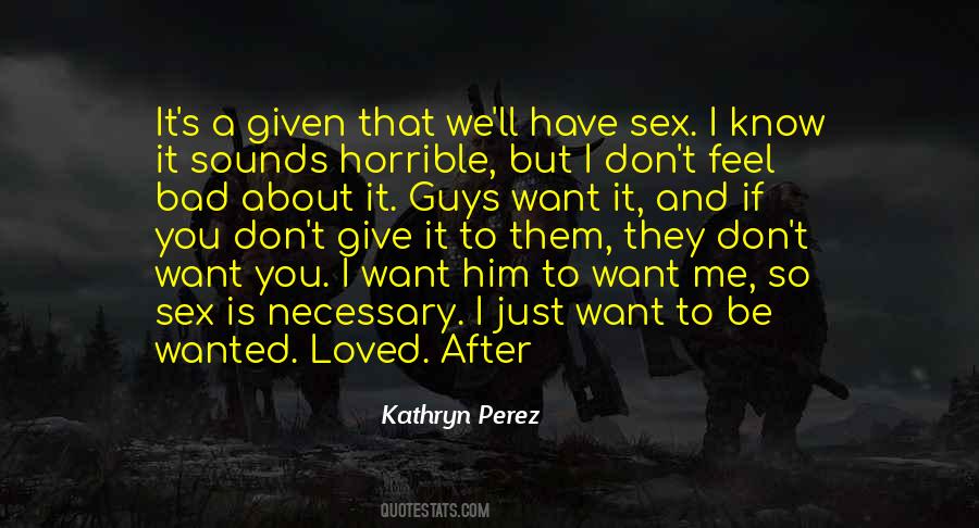 Feel Wanted Quotes #159387