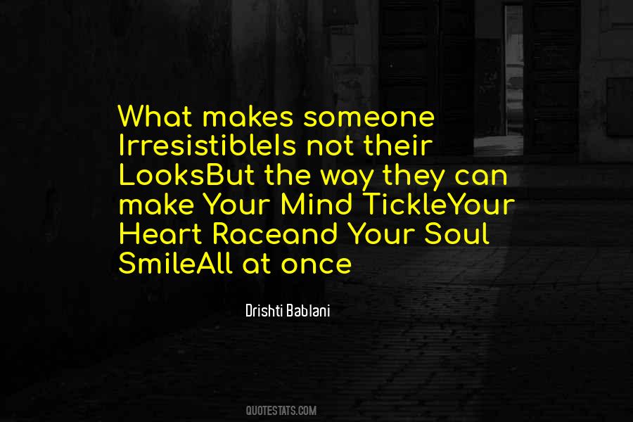 Make My Heart Smile Quotes #361350