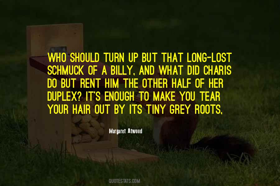 Hair Roots Quotes #351414