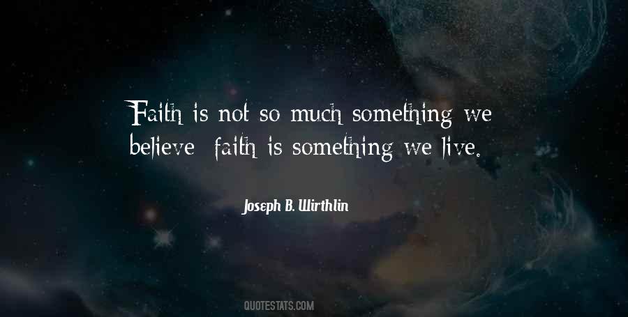 Believe Faith Quotes #1451437