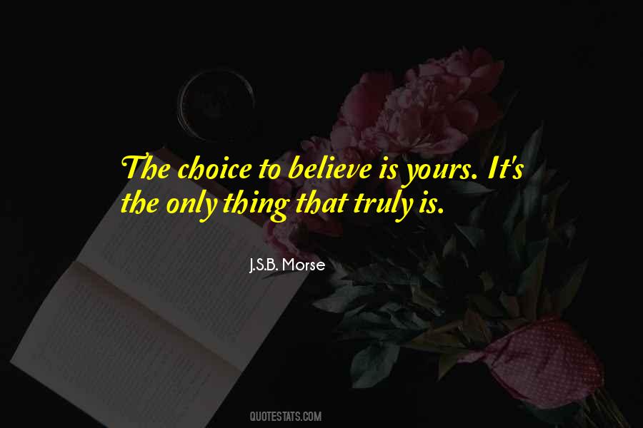 Believe Faith Quotes #235260