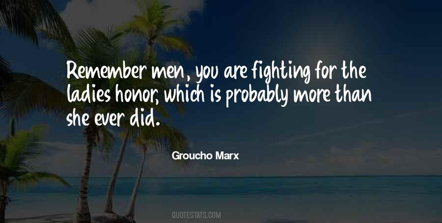 Remember The Ladies Quotes #1187379