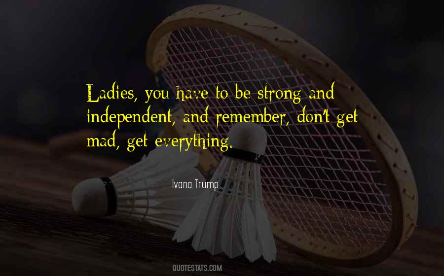 Remember The Ladies Quotes #664258
