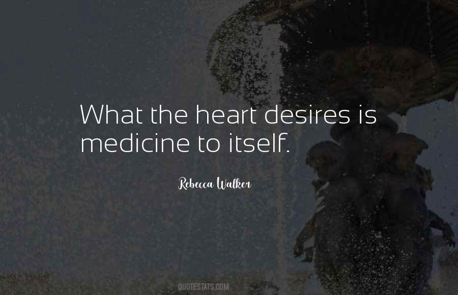 Heart Medicine Quotes #1179332