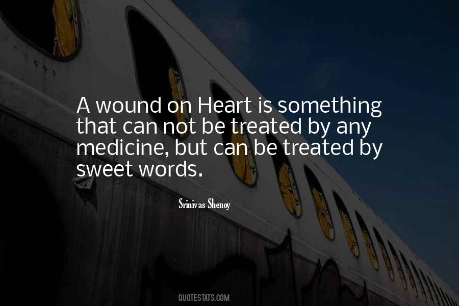 Heart Medicine Quotes #1487226