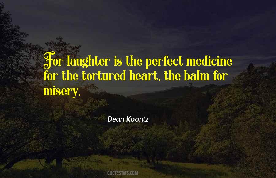 Heart Medicine Quotes #329319