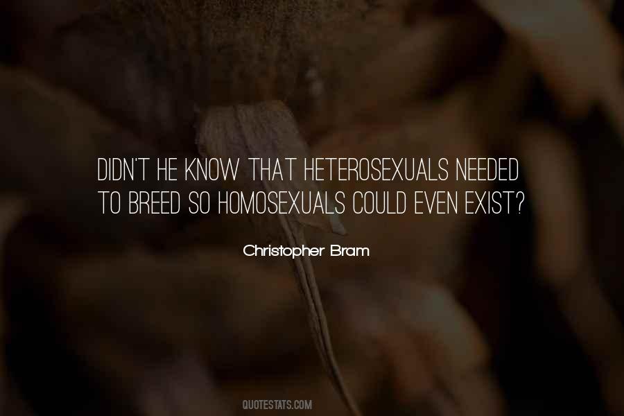 Quotes About Heterosexuals #805317