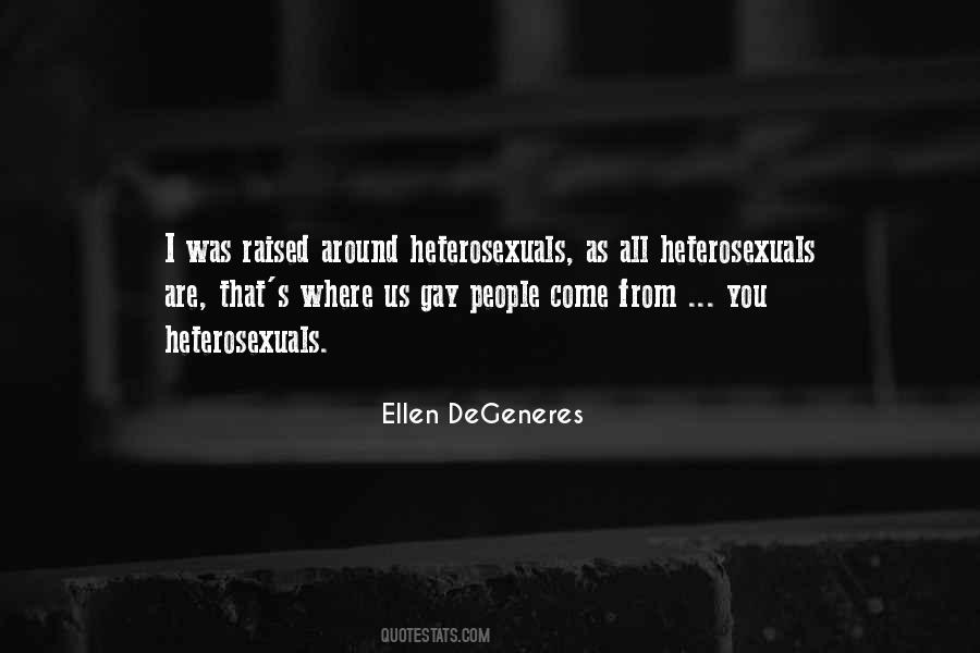 Quotes About Heterosexuals #902719