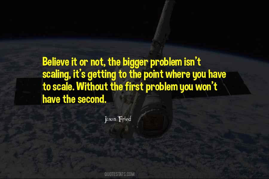 To Believe Or Not To Believe Quotes #552613