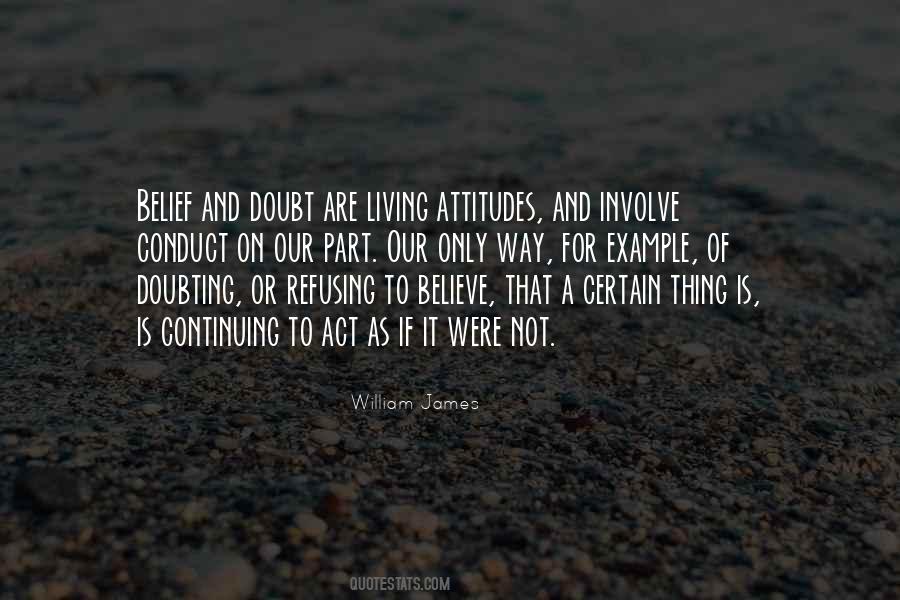 To Believe Or Not To Believe Quotes #689880