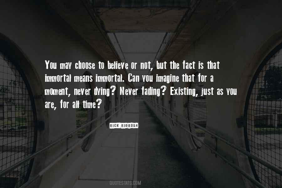 To Believe Or Not To Believe Quotes #788078