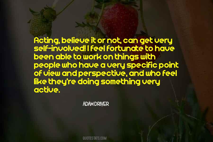 To Believe Or Not To Believe Quotes #964827