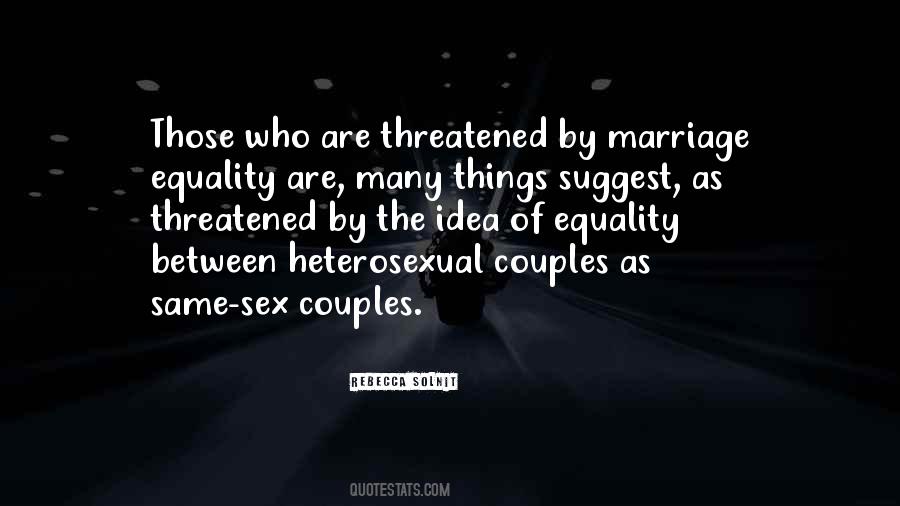 Quotes About Heterosexual Marriage #946008
