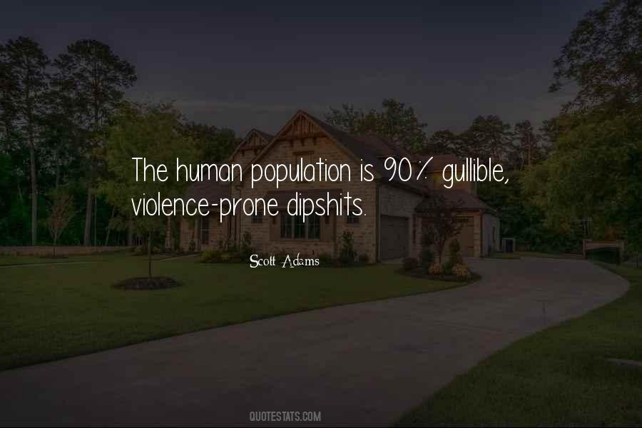 Human Violence Quotes #273979