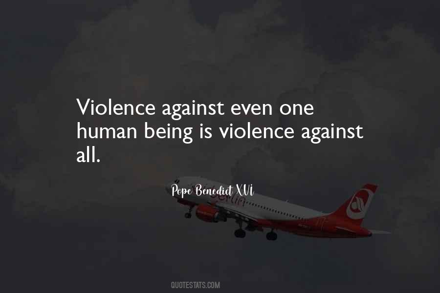 Human Violence Quotes #690115