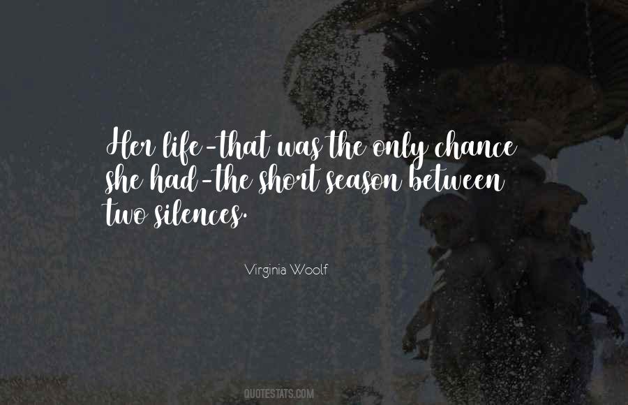 Season Of Silence Quotes #1588134