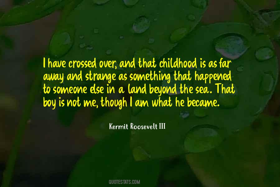 Far Far Away Land Quotes #1272384