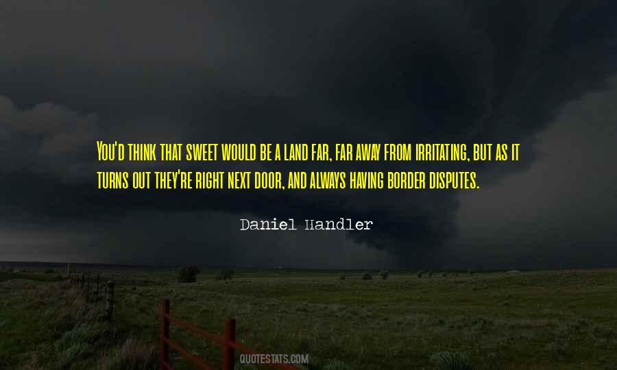 Far Far Away Land Quotes #1605190