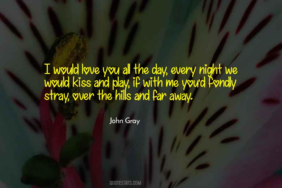 Far Far Away Love Quotes #1352563